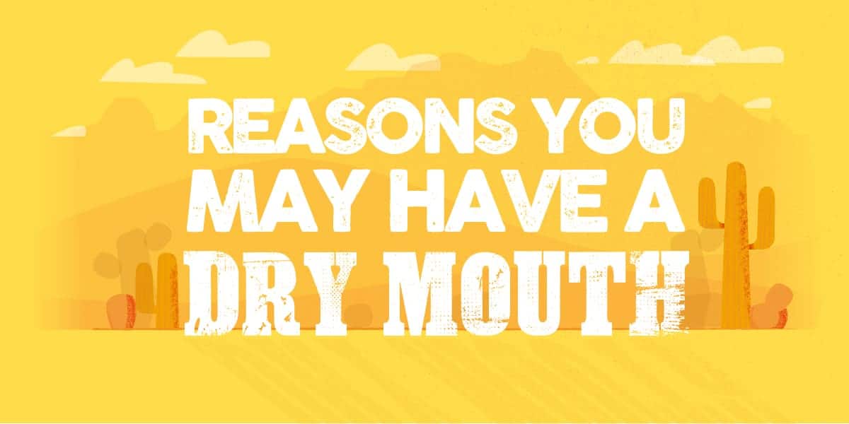 Reasons You May Have Dry Mouth cover